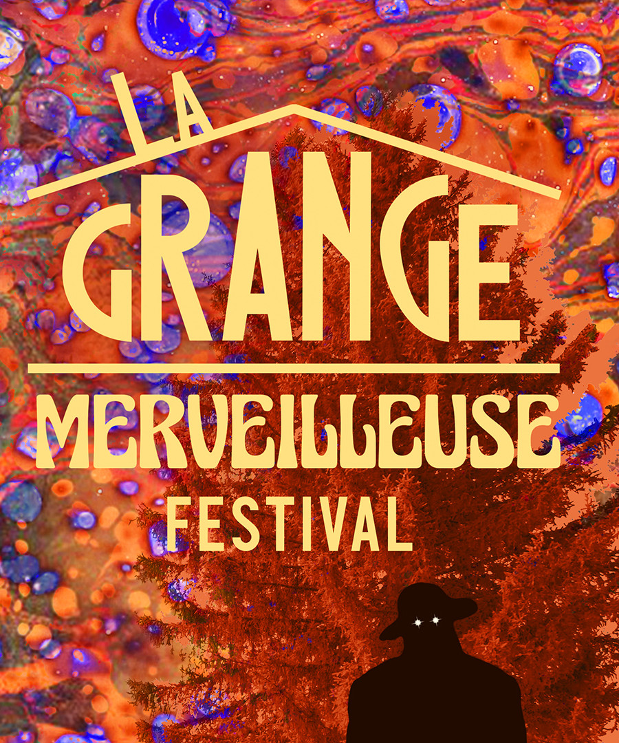 La Grange Merveilleuse Festival